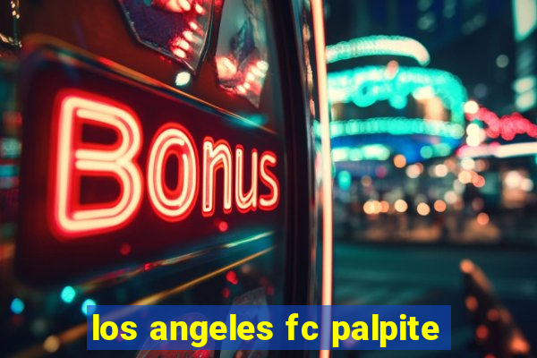 los angeles fc palpite